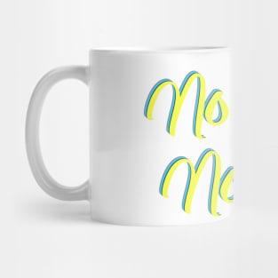 No pain No gain Mug